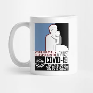 Your Family Needs Protection against COVID-19 Mug